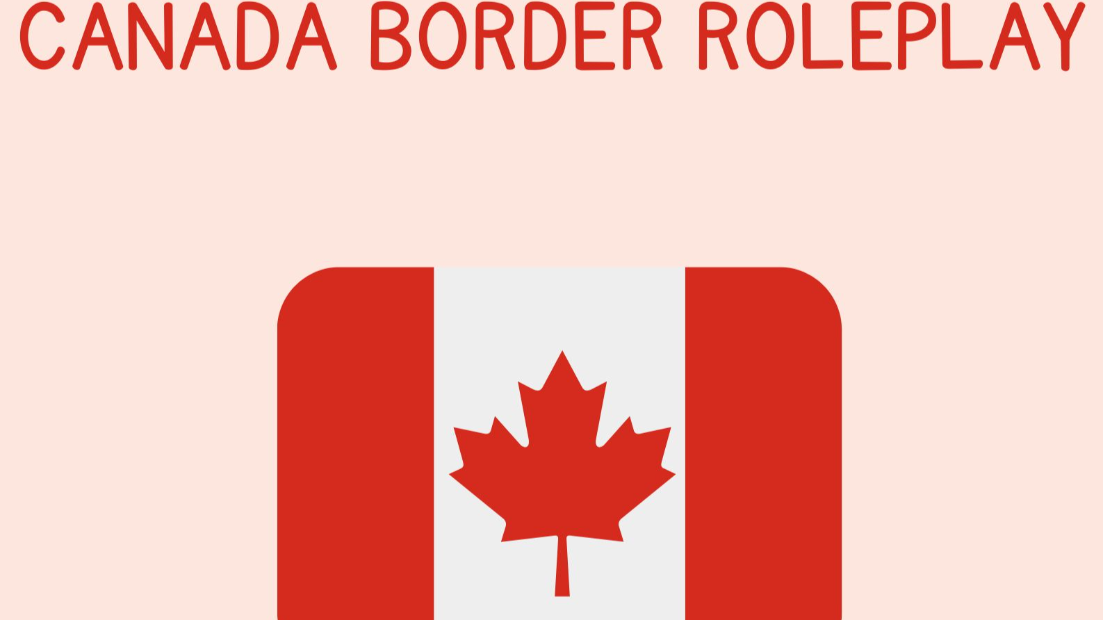 Canada Border Roleplay